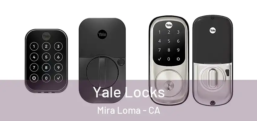  Yale Locks Mira Loma - CA